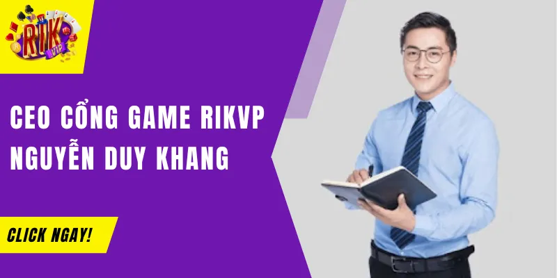 Giới thiệu CEO - Nguyễn Duy Khang