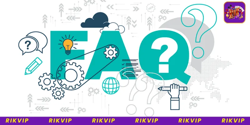 Một số câu hỏi khác cổng game Rikvip