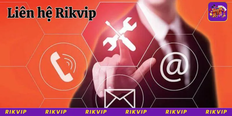 Những lưu ý khi liên hệ Rikvip