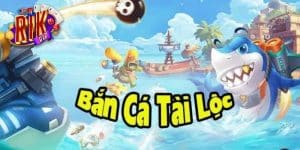Tổng quan về siêu phẩm game bắn cá tài lộc rikvip